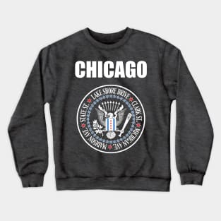 CHICAGO PRESIDENTIAL SEAL Crewneck Sweatshirt